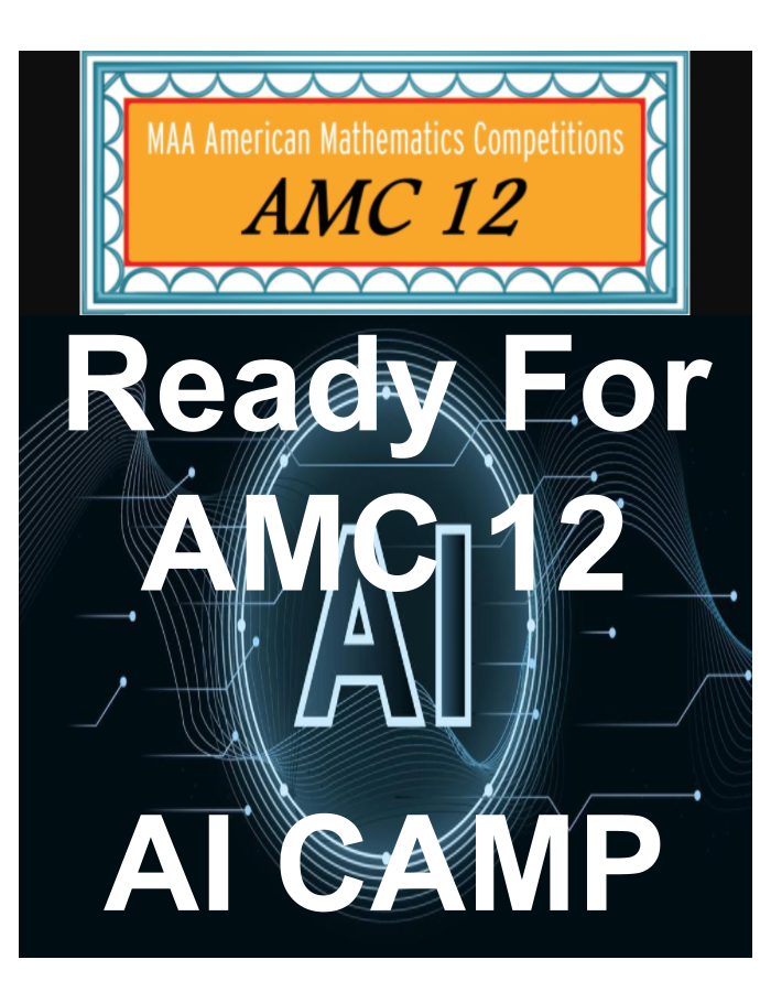 Picture of Ready for AMC 12 AI Camp